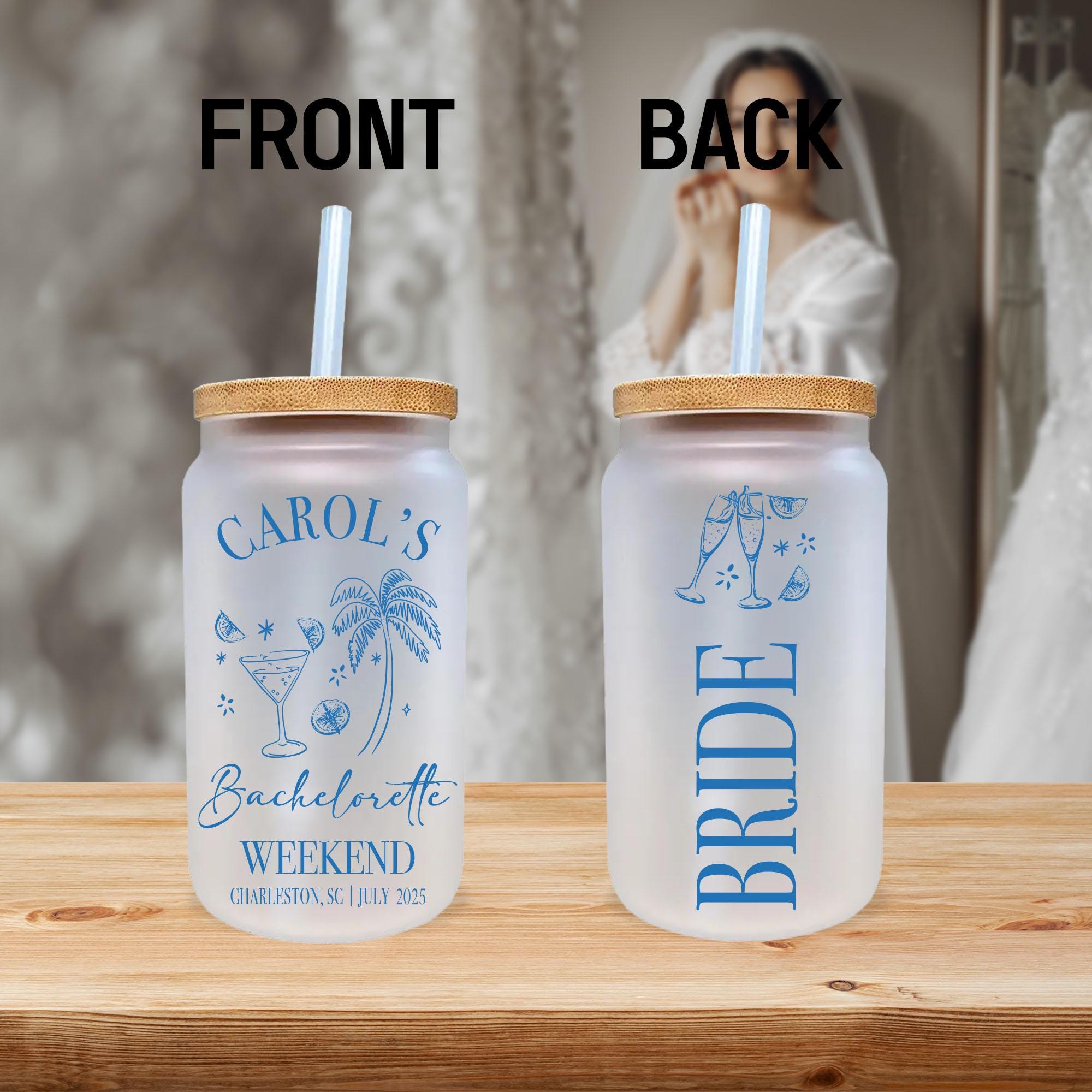 Two frosted mason jars with straws, labeled with different names. The jar on the left is labeled &quot;Carol&#39;s Bachelorette Weekend&quot; and the jar on the right is labeled &quot;Bridie&quot;.