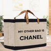 a bag that says, my other bag is chanel