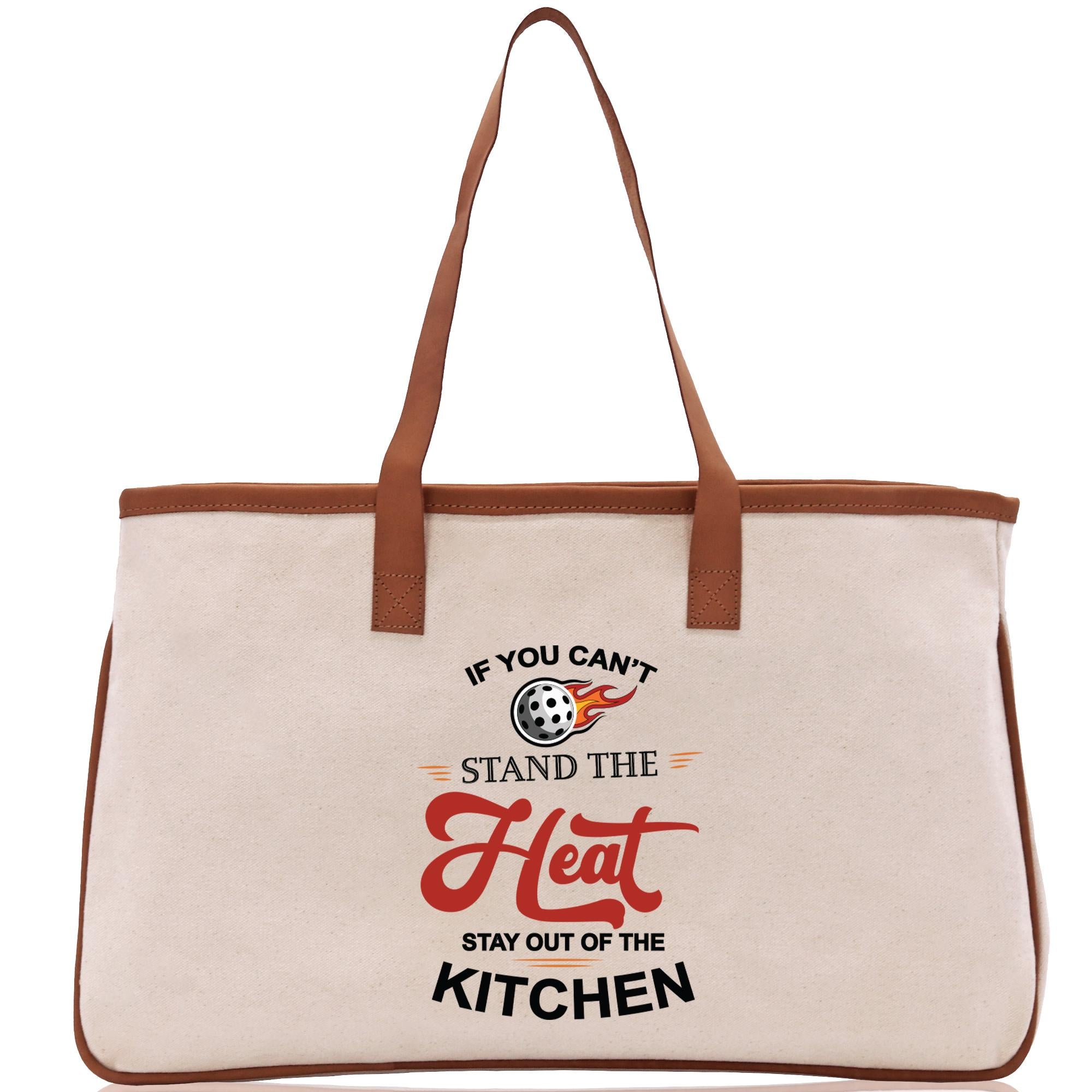 a white bag with a brown handle that says if you can&#39;t stand the