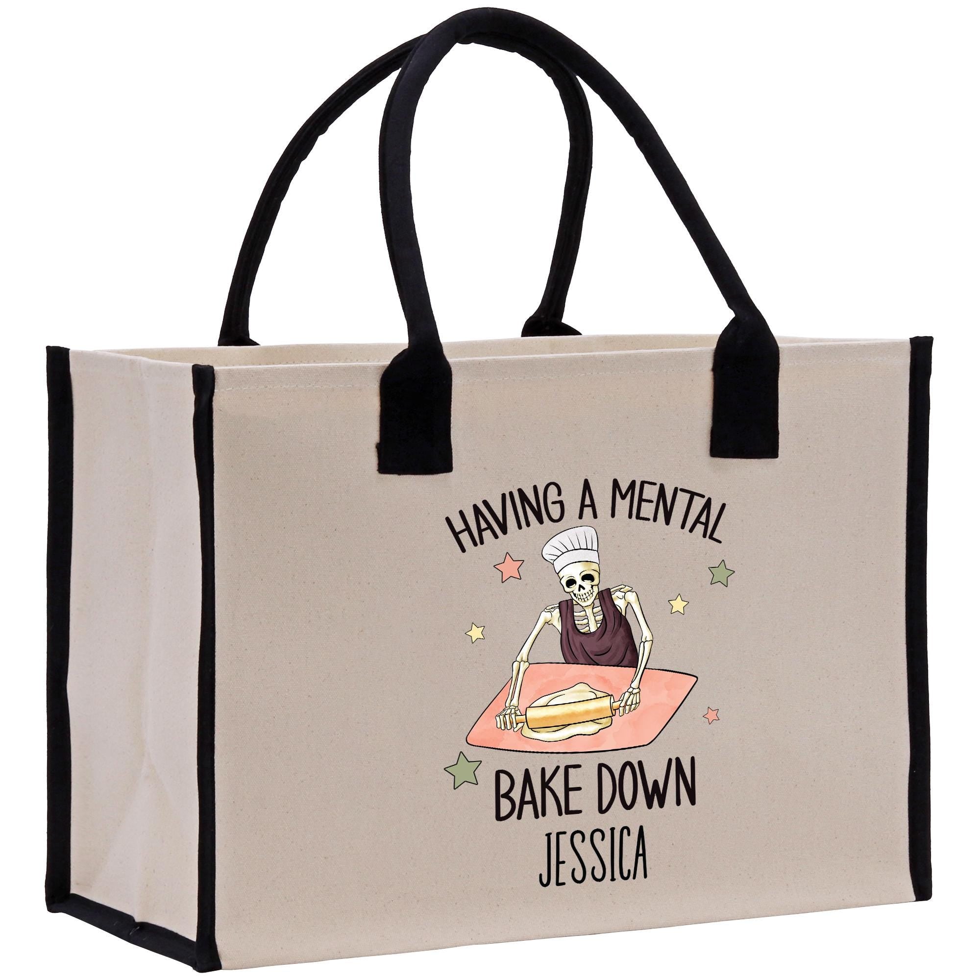 a bag that says having a mental bake down