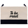 a white and black bag with the words to be read printed on it