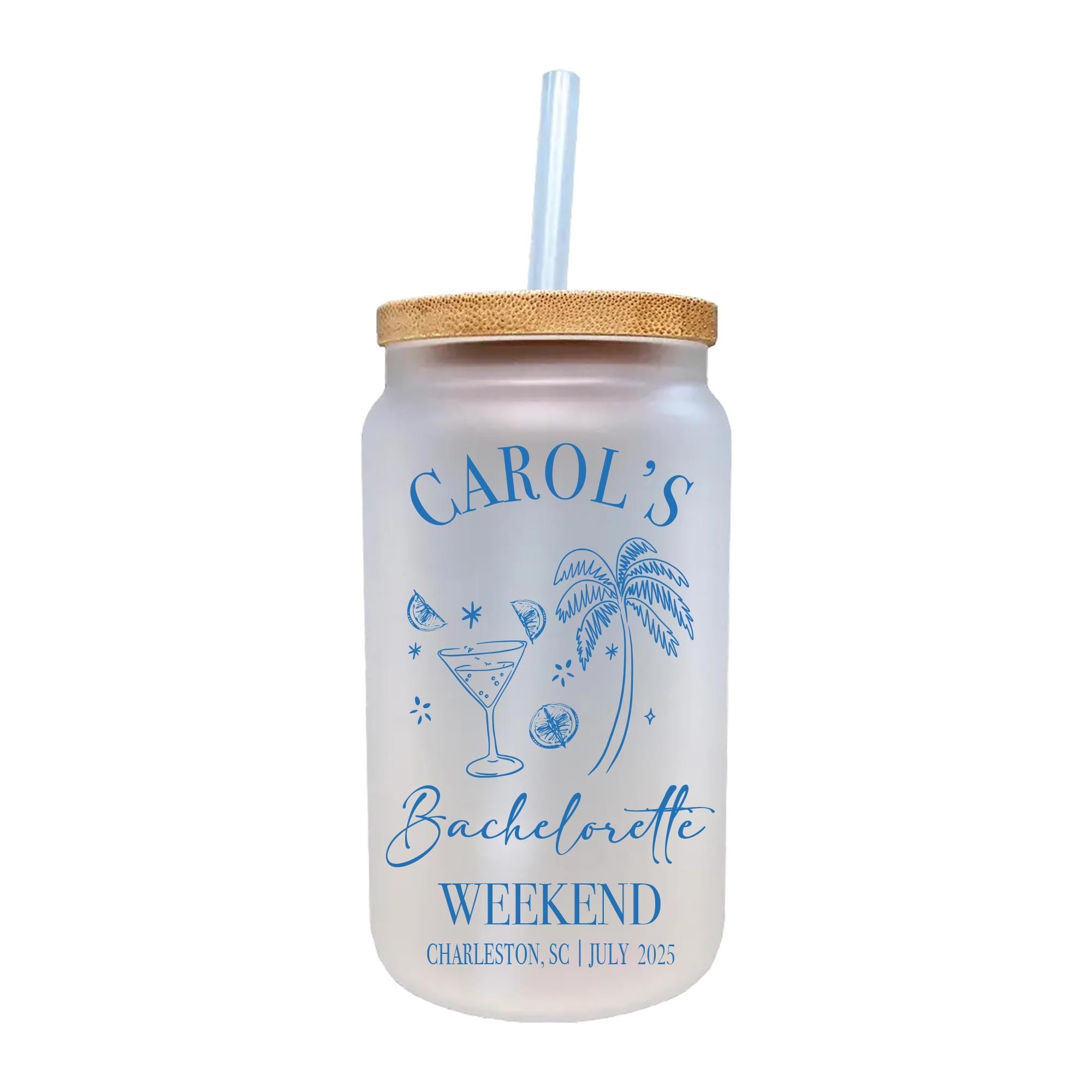 A frosted glass tumbler with a straw, featuring a label that says &quot;CAROL&#39;S BACCHETTE WEEKEND&quot; and includes a palm tree and cocktail icon.