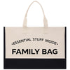 a black and white bag with the words family bag on it