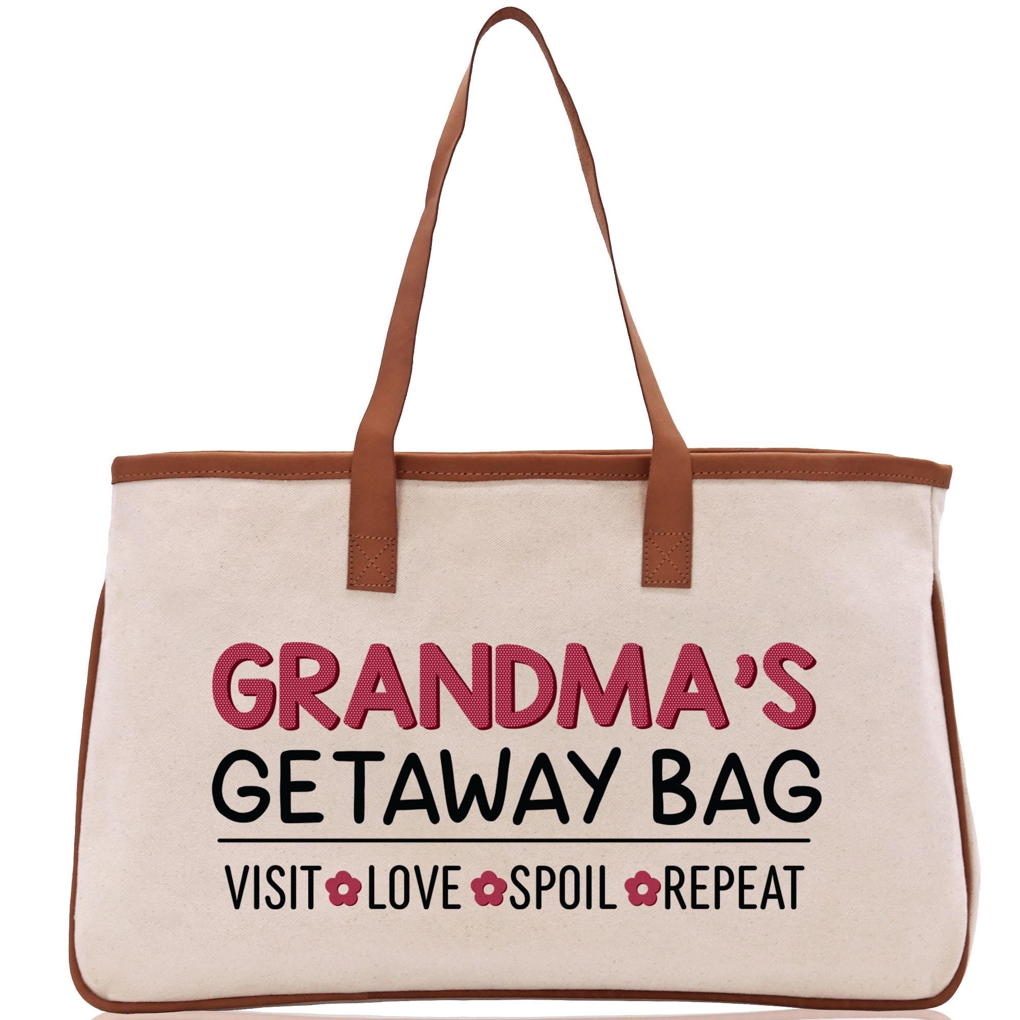 a canvas bag with the words grandma&#39;s getaway bag on it