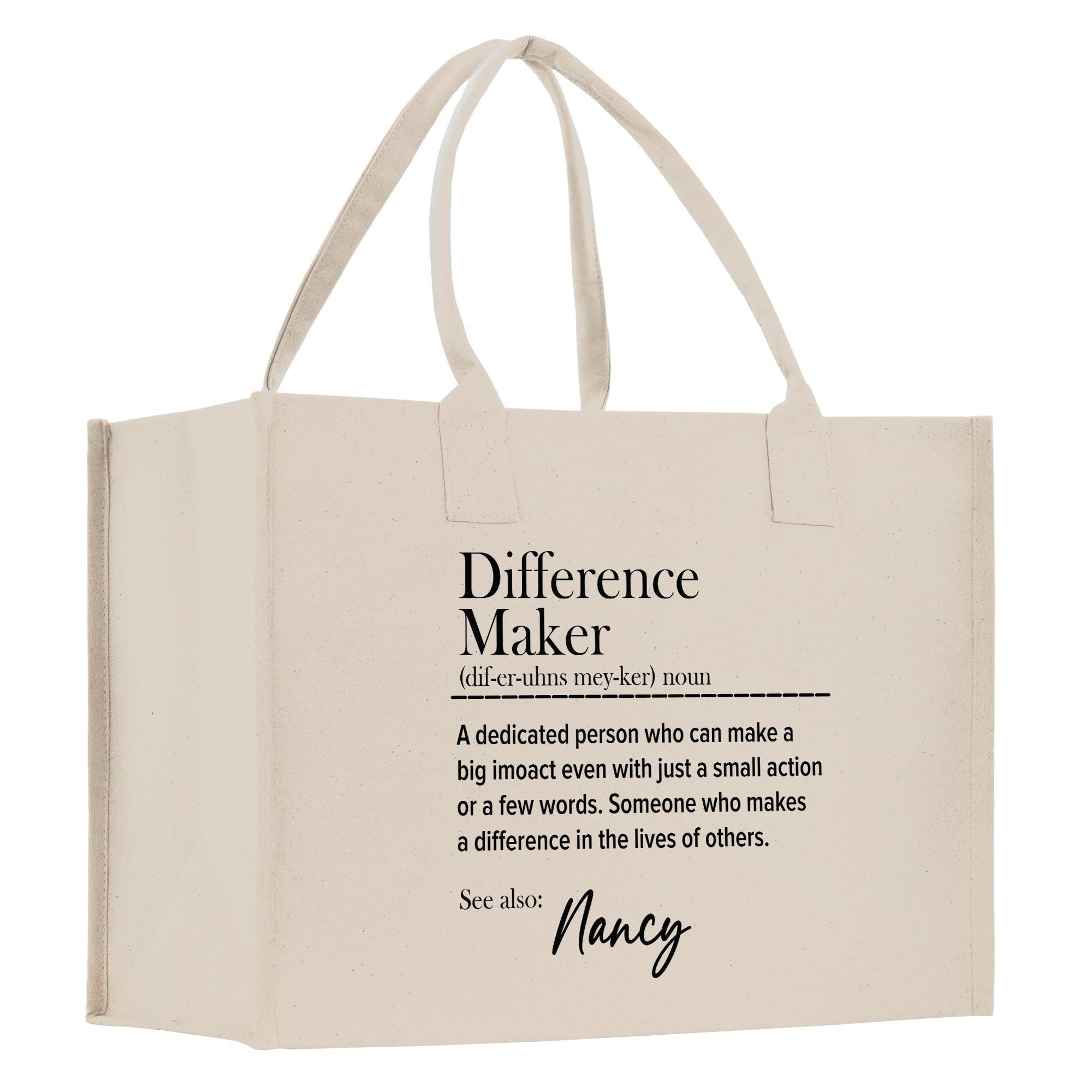 A beige tote bag with a printed definition of a &quot; Difference Maker&quot; on it.