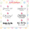 a collection of six different drink-related logos, each with a unique design and text. The logos include "Drinks On Me!", "Drinks On Me! ICE, BOBO", "DRINK UP THE SMITH'S", "CHEERS!", "CHEERS TO FURTHER", and "We Do Too".