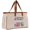 a canvas tote bag with the words you don't have to be crazy