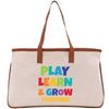 a canvas bag with the words play learn and grow together