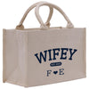 a canvas bag with the words wife printed on it