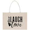 a white bag with black lettering that says live laugh love