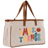 a canvas bag with a teacher's message on it