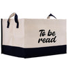 a tote bag with the words to be read printed on it