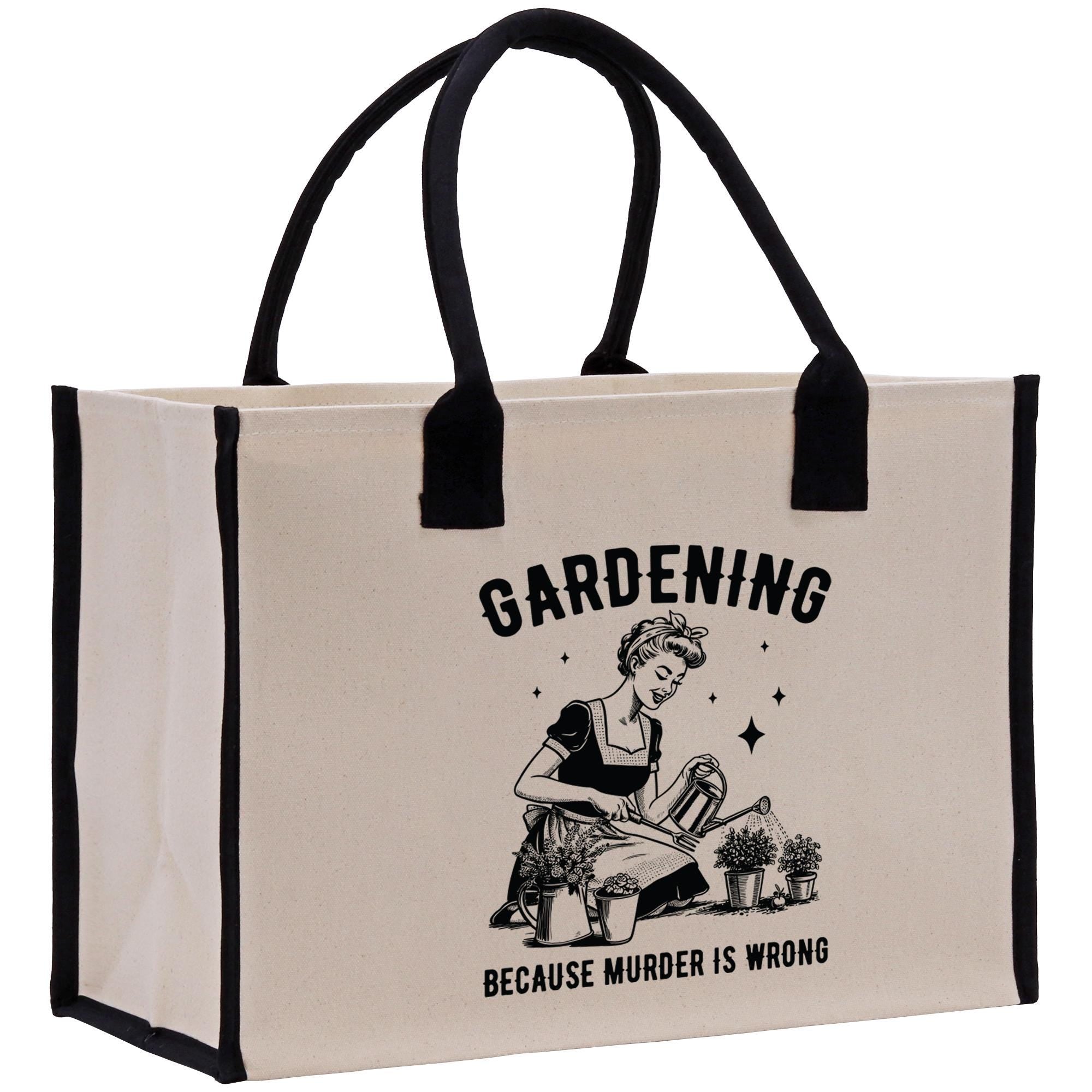 a white bag with a black handle that says gardening because murder is wrong