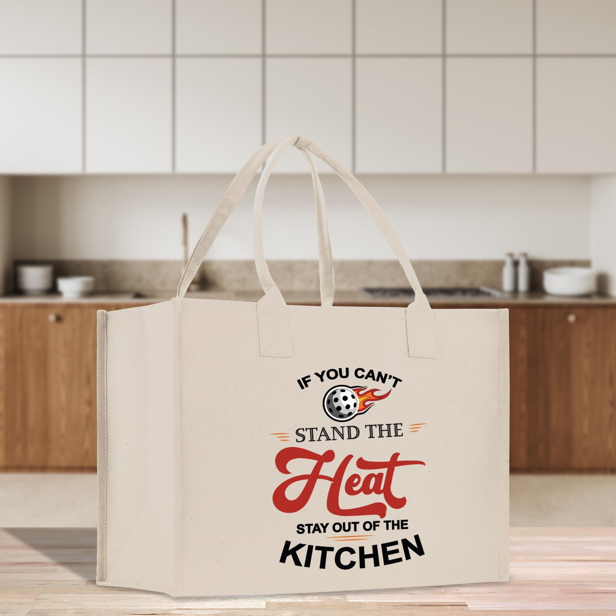 a white bag that says, if you can&#39;t stand the heat stay out