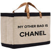 a bag that says, my other bag is chanel