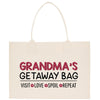 a white bag with the words grandma's getaway bag on it
