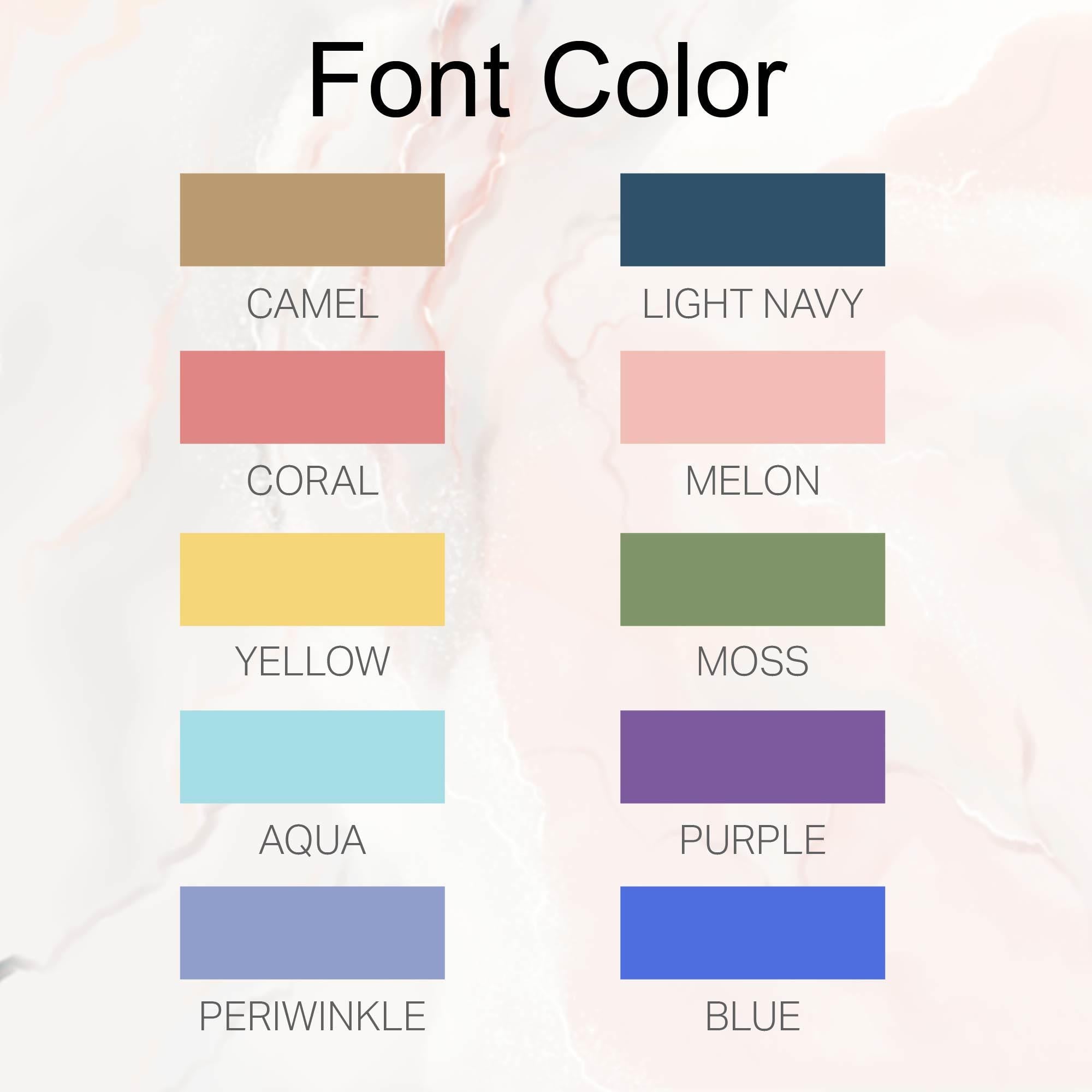 a color palette with various shades of blue, pink, green, yellow, and purple. The colors are arranged in a vertical column, with each color listed below it. The text &quot;Font Color&quot; is positioned above the color names.
