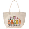 a white tote bag with the words bride and flowers on it