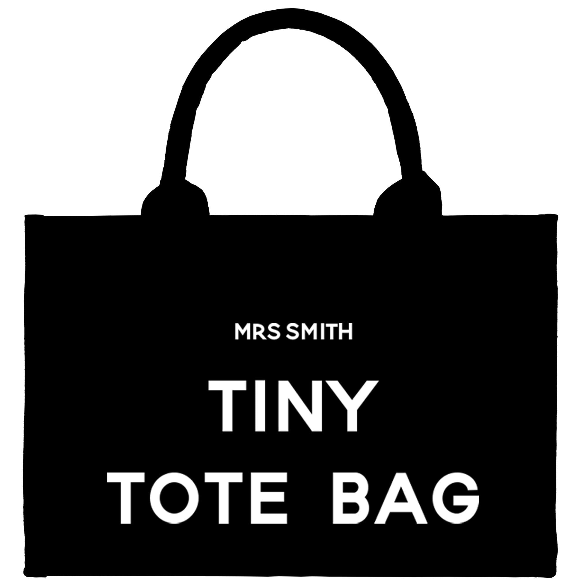 a black and white bag with the words tiny tote bag