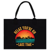 a black bag with the words relax you're on lake time