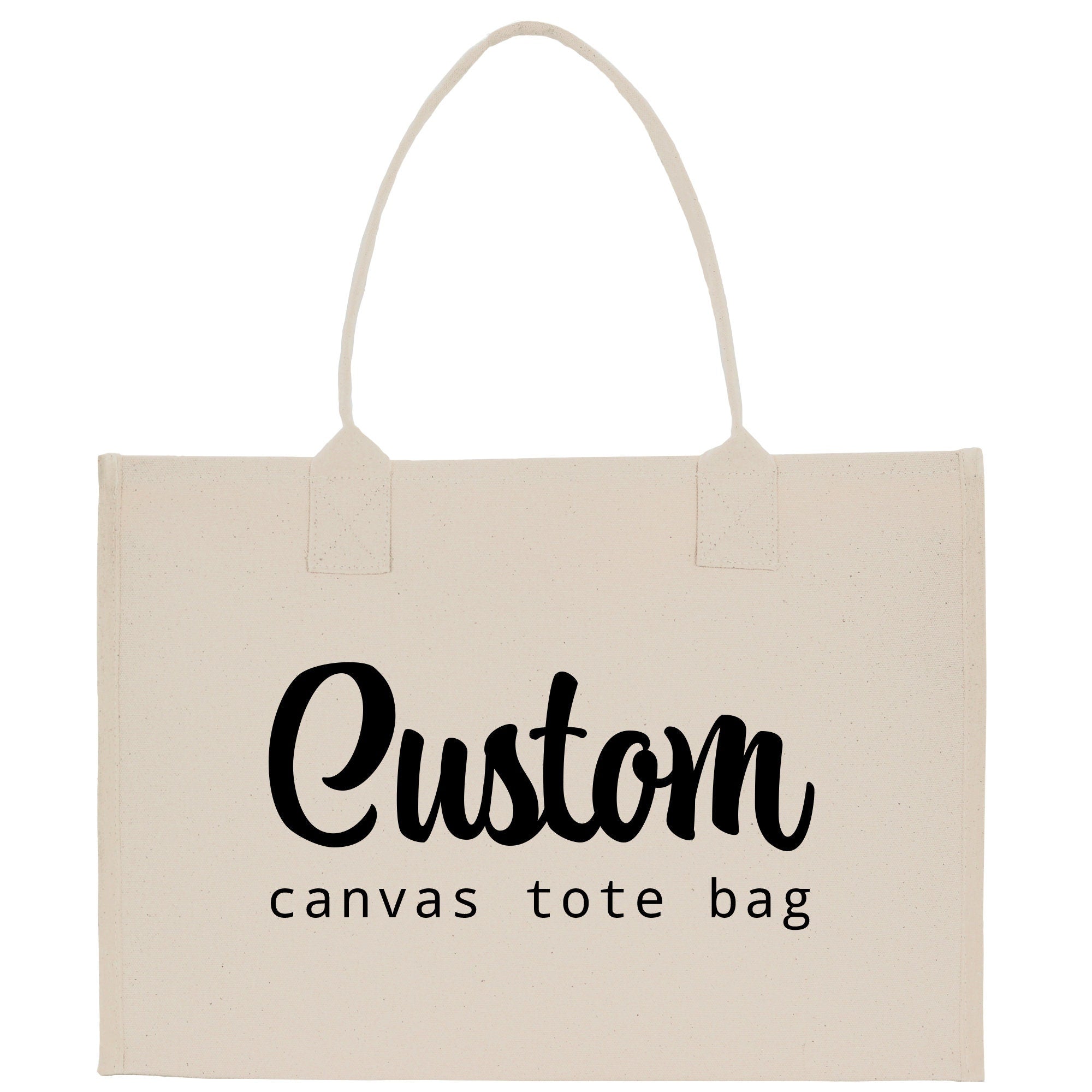 a canvas bag with the words custom canvas tote bag