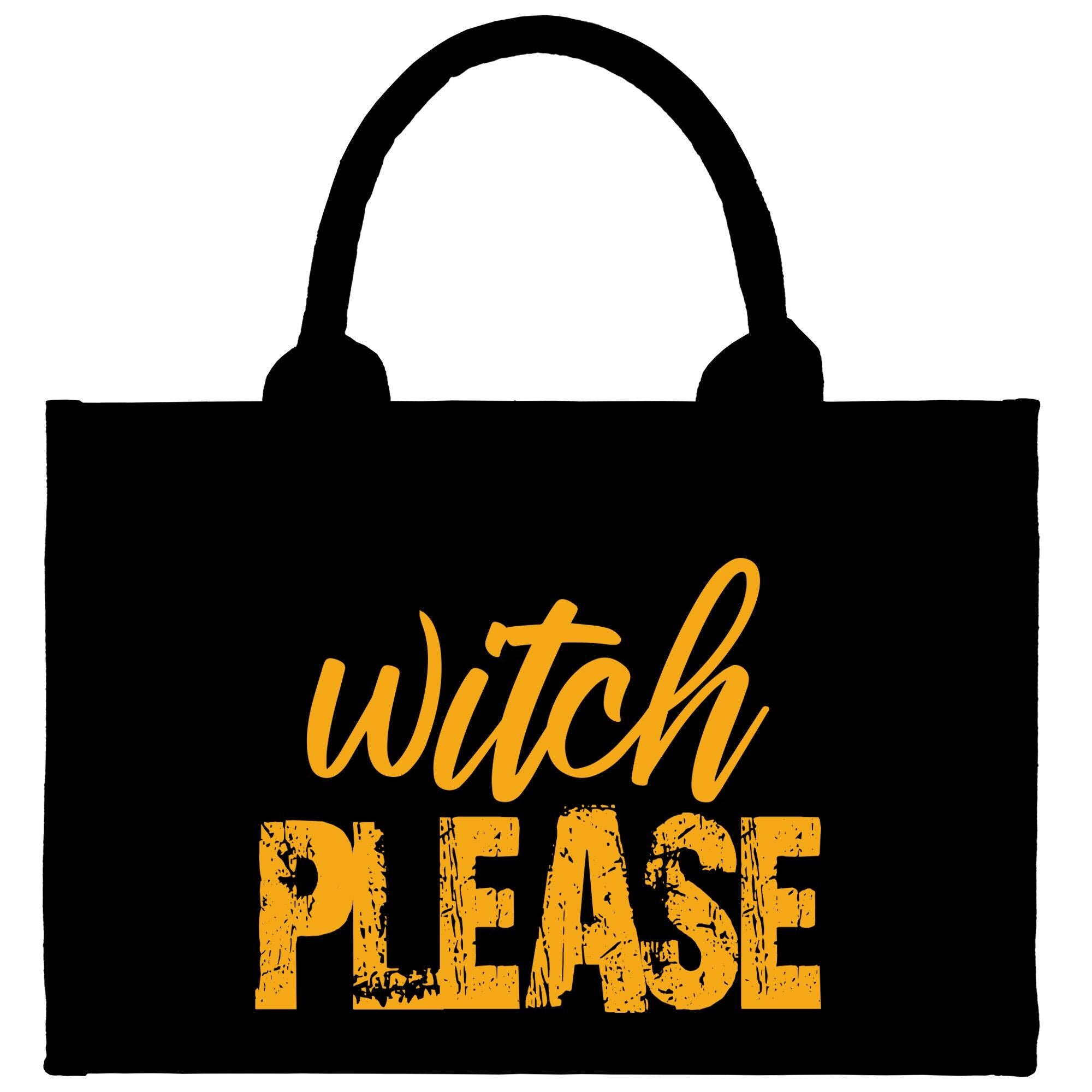 a black bag with the words witch please on it