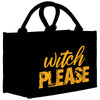 a black bag with the words witch please on it