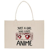 a tote bag with the words, just a girl who loves anime