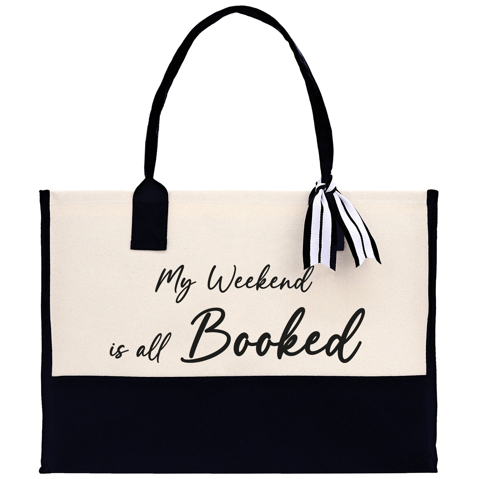 My Weekend Is All Booked Canvas Tote Bag Birthday Gift for Her Weekender Tote Bag Beach Tote Bag Canvas Large Beach Tote Bag Chic Tote Bag