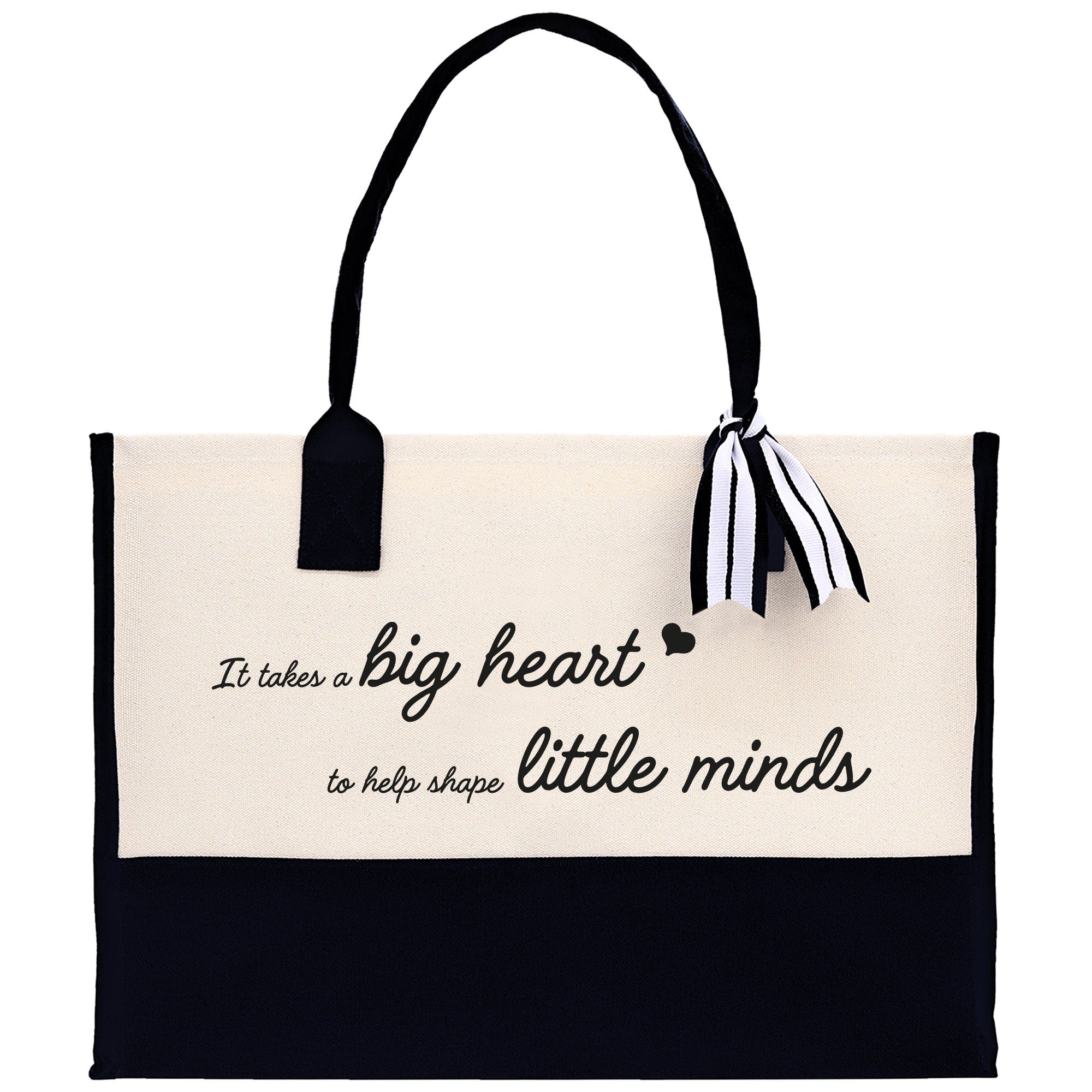 It Takes a Big Heart to Help Shape Little Minds Canvas Tote Bag Birthday Gift for Her Weekender Tote Bag Beach Tote Bag Large Beach Tote Bag