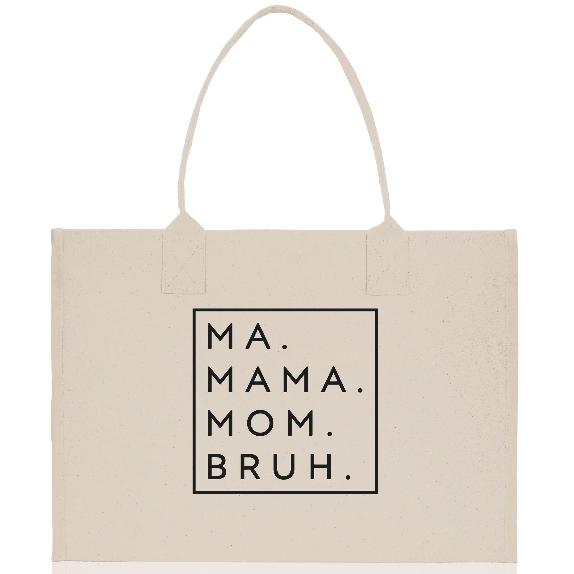 Ma Mama Mom Bruh Canvas Tote Bag Mama Tote Mom Stuff Bag Mommy Bag Dog Mom Gift Dog Mom Bag Mom Shopping Bag New Mom Gift Best Mom Ever Bag
