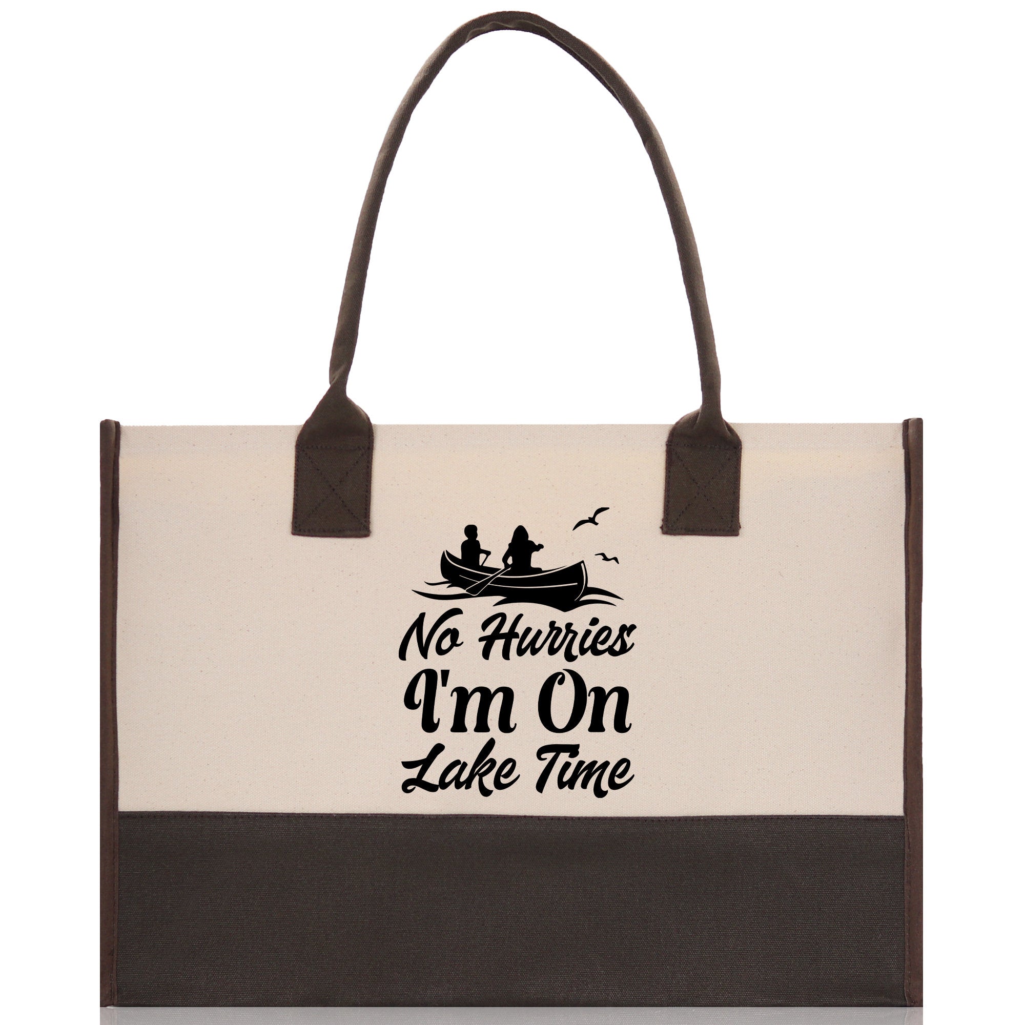 No Hurries I'm on Lake Time Cotton Canvas Chic Tote Bag Lake Tote Lake Lover Gift Tote Bag Outdoor Tote Weekender Tote Laker Tote