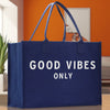 Good Vibes Only Cotton Canvas Chic Beach Tote Bag Multipurpose Tote Weekender Tote Gift for Her Outdoor Tote Vacation Tote Large Beach Bag