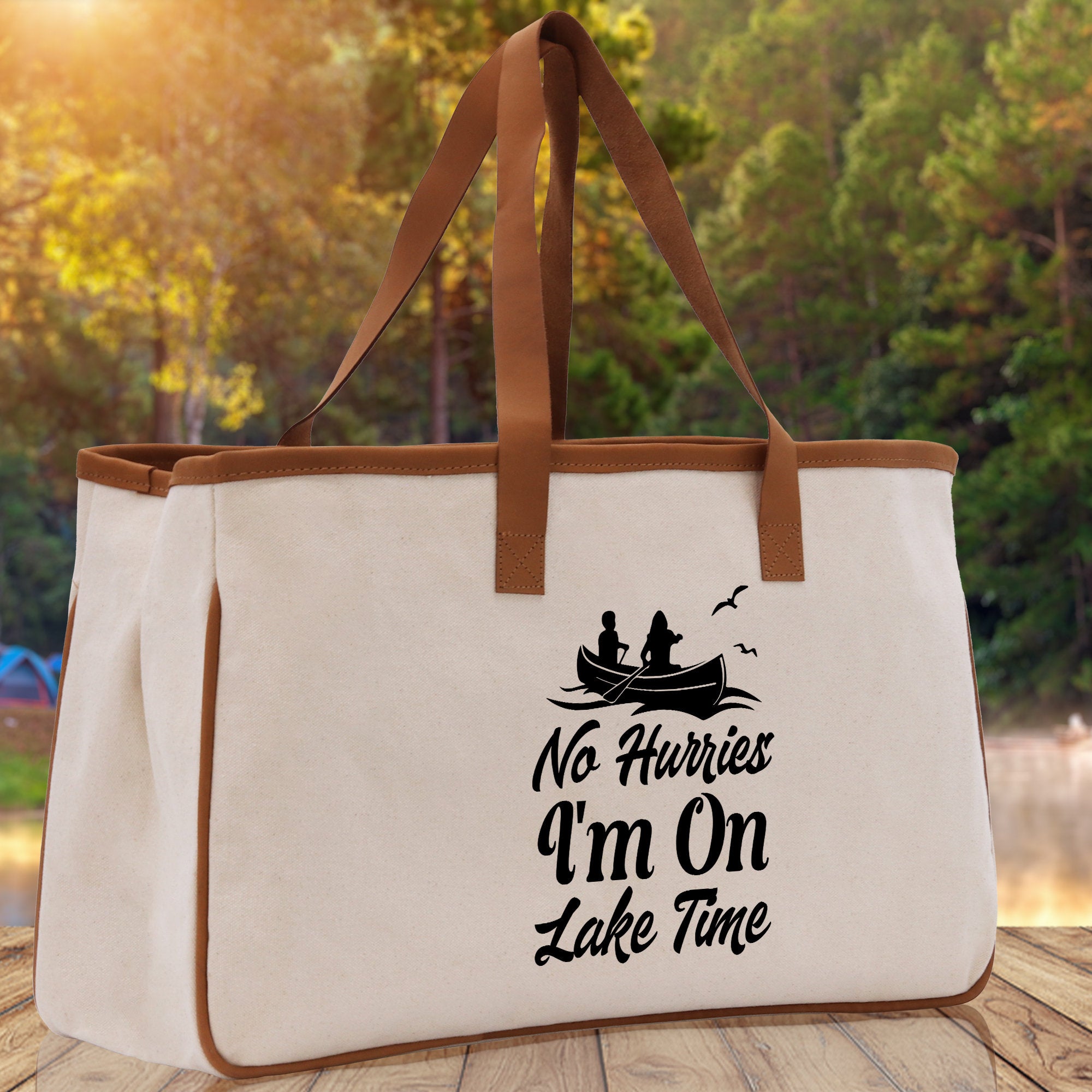 No Hurries I'm on Lake Time Cotton Canvas Chic Tote Bag Lake Tote Lake Lover Gift Tote Bag Outdoor Tote Weekender Tote Laker Tote