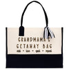 a black and white bag with the words grandma's getaway bag on it